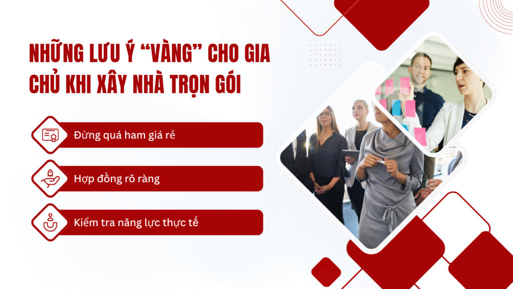 Những lưu ý “vàng” cho gia chủ khi xây nhà trọn gói